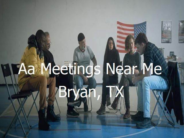 AA Meetings Near Me in Bryan, TX