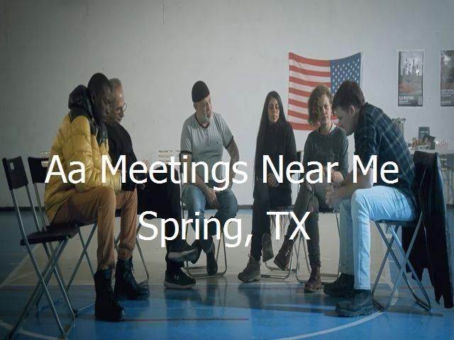 AA Meetings Near Me in Spring, TX