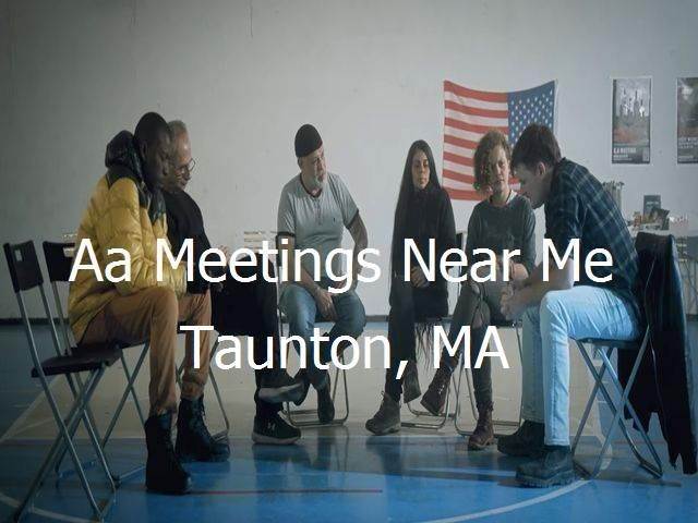 AA Meetings Near Me in Taunton, MA