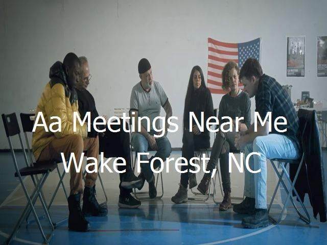 AA Meetings Near Me in Wake Forest, NC
