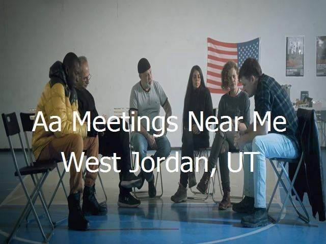 AA Meetings Near Me in West Jordan, UT