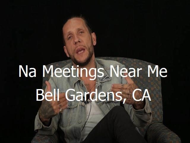 NA Meetings Near Me in Bell Gardens, CA