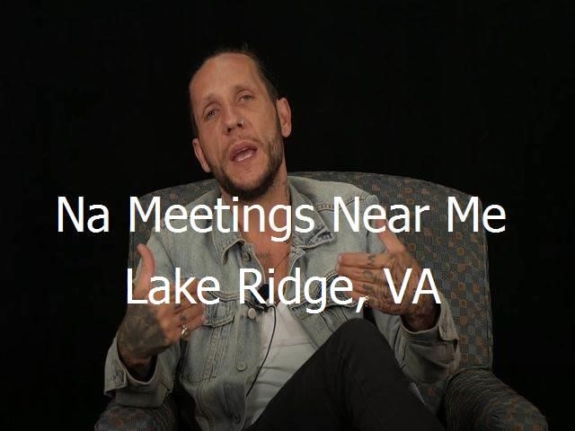 NA Meetings Near Me in Lake Ridge, VA