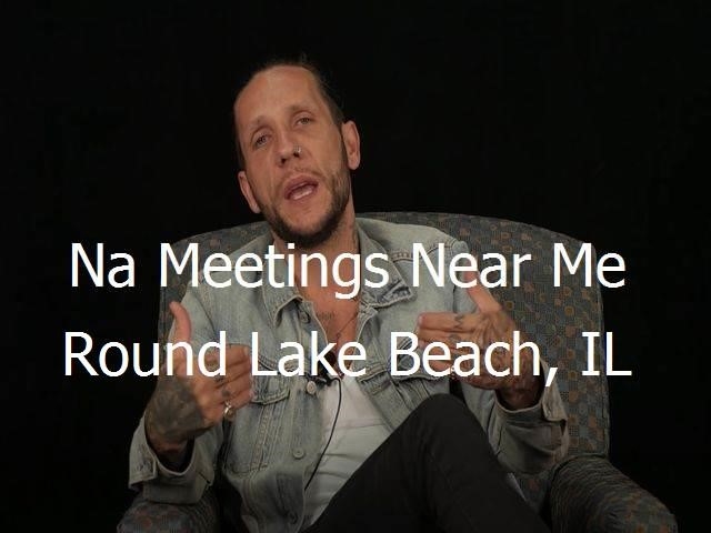 NA Meetings Near Me in Round Lake Beach, IL