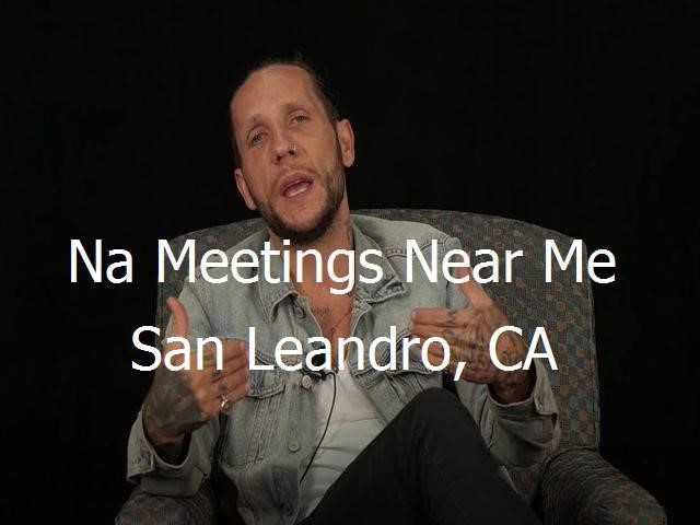 NA Meetings Near Me in San Leandro, CA