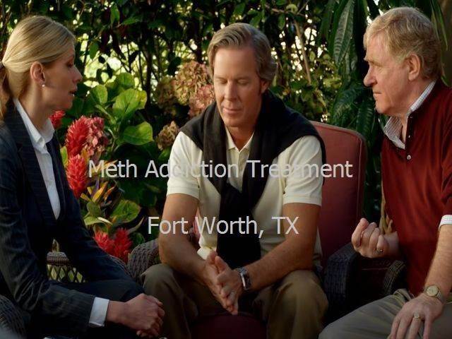 Meth Addiction Treatment centers Fort Worth
